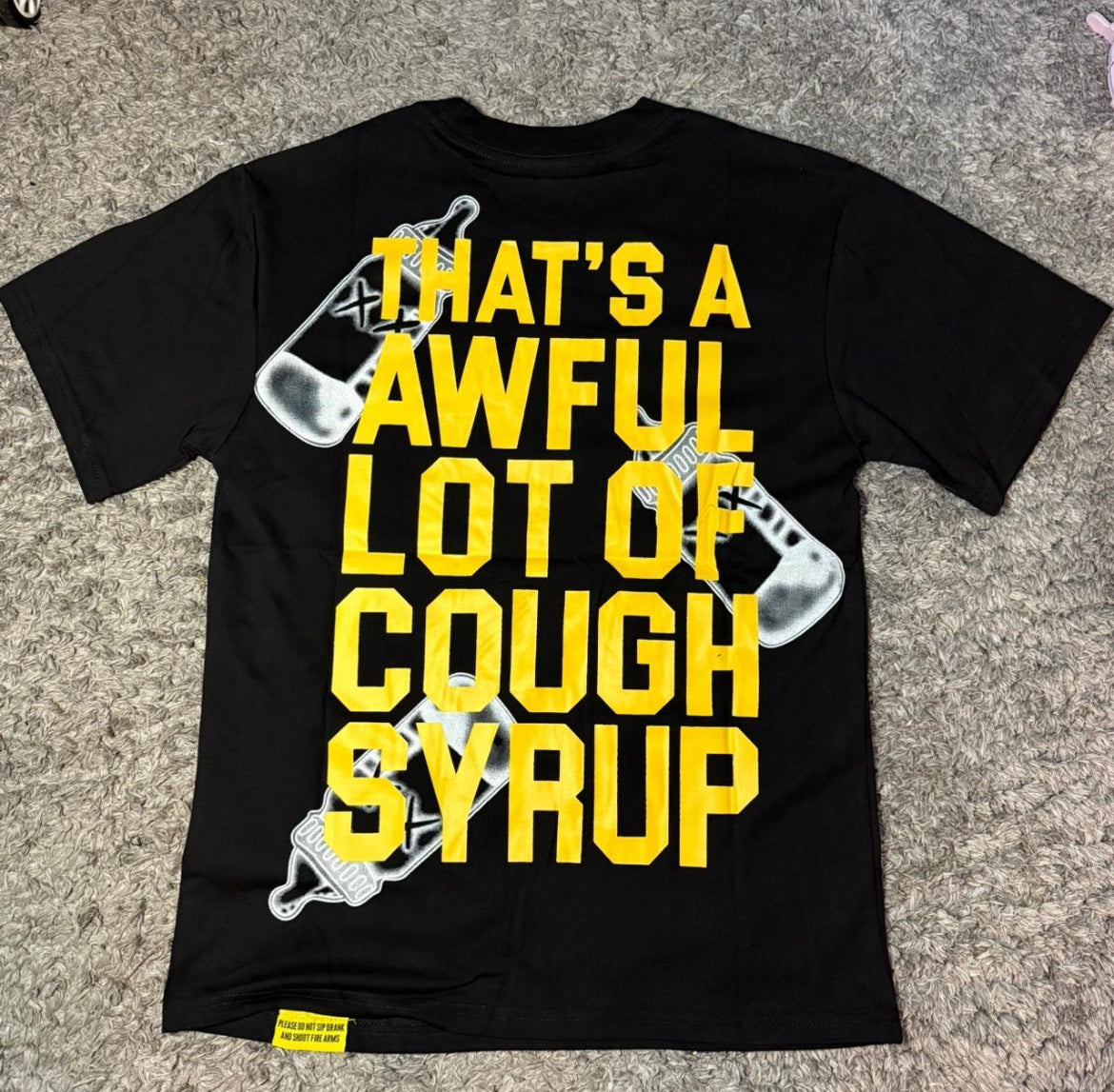 That's A Awful Lot of Cough Syrup